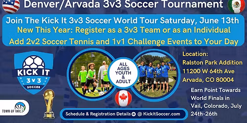 Denver\/Arvada Kick It 3v3 Soccer Tournament 2026 World Tour
