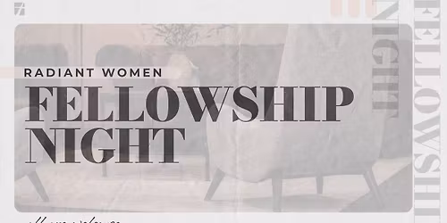 Radiant Women Fellowship Night