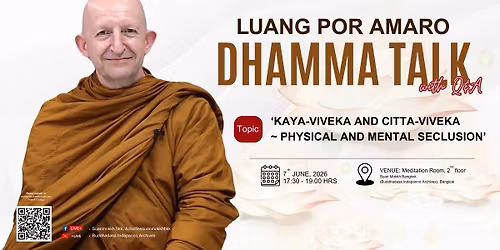 Dhamma Talk with Q&A (in English) by Luang Por Amaro