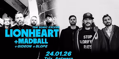 Lionheart + Madball + Gideon + Slope \/ Trix - LAATSTE TICKETS!