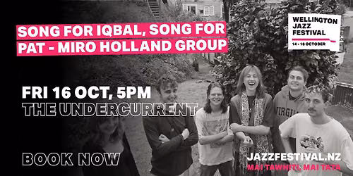 Jazz Festival: Song For Iqbal, Song For Pat - Miro Holland Group