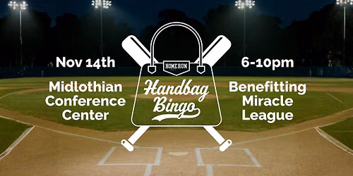 Home Run Handbag Bingo benefiting The Miracle League of Ellis County