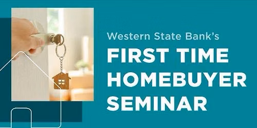First Time Homebuyer Seminar 
