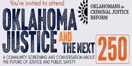 Oklahoma Justice in the Next 250