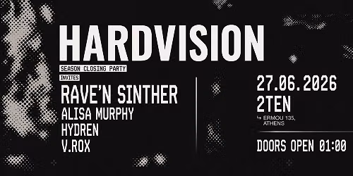 27\/6 HARDVISION SEASON CLOSING PARTY | 2TEN