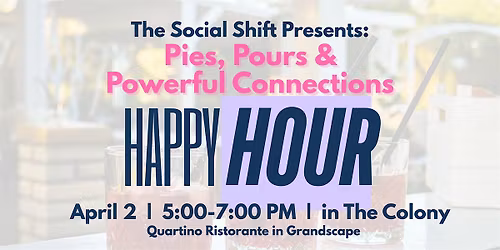 The Social SHIFT Presents: Happy Hour