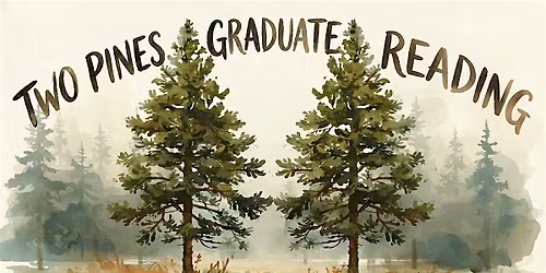 Two Pines Alumni Reading