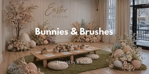 Bunnies & Brushes