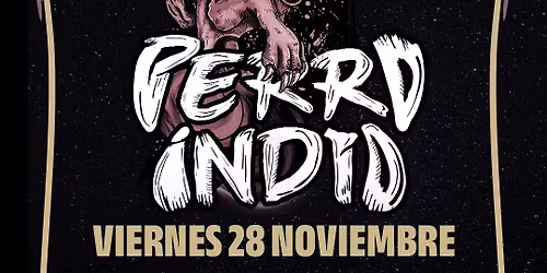 Perro Indio | 28Nov 22hs #GiraPatagonica2025 | The Club 13 - Cipolletti Show +13