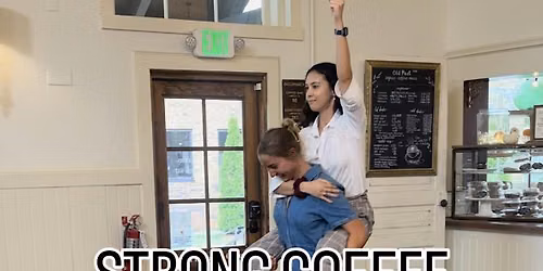 Strong Coffee, Stronger Women
