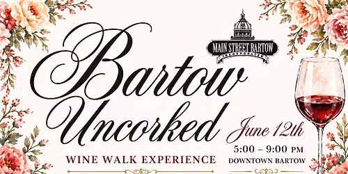 Bartow Uncorked 