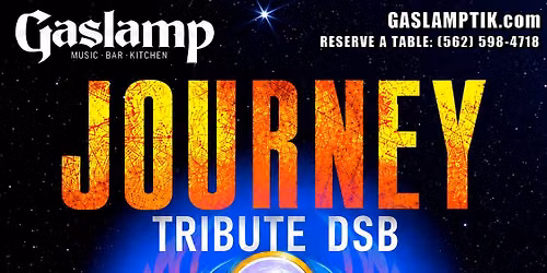 JOURNEY Tribute DSB, with Special Guest SCORPIONS Tribute LOVEDRIVE