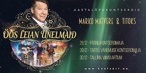 P\u00e4rnu - Marko Matvere ja Titoks