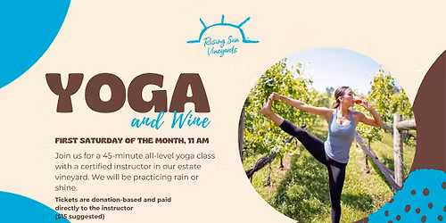 Yoga and Wine at Rising Sun Vineyard