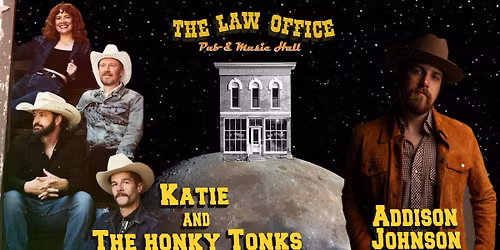 Katie & The Honky Tonks \/ Addison Johnson