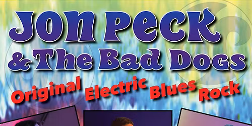 Jon Peck & The Bad Dogs @ Whiskey Rapids Saloon