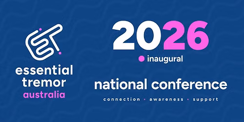 Essential Tremor Australia Inaugural Annual Conference 2026