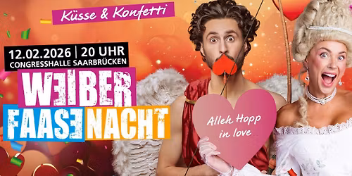 Weiberfaasenacht: K\u00fcsse & Konfetti - Alleh Hopp in love!