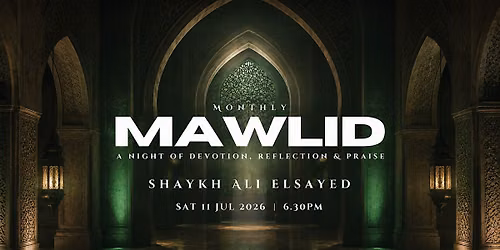 Monthly Mawlid un Nabi - Mawlid of the Pride of Creation - Mississauga, ON