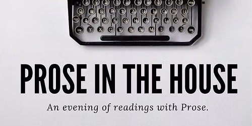 Prose in the House with Lex Miren
