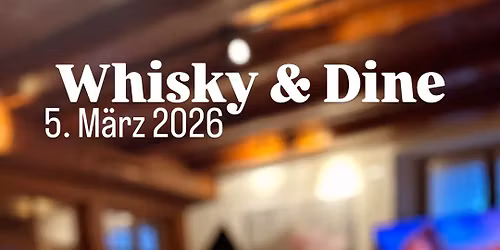 Whisky & Dine mit Max B\u00fchler