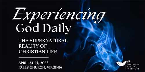 Experiencing God Daily: The Supernatural Reality of Christian Life. 