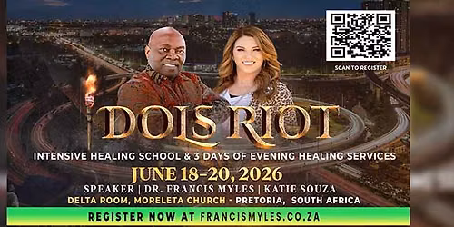 Idols Riot Intensive Healing School & 3 Days of Evening Healing Services
