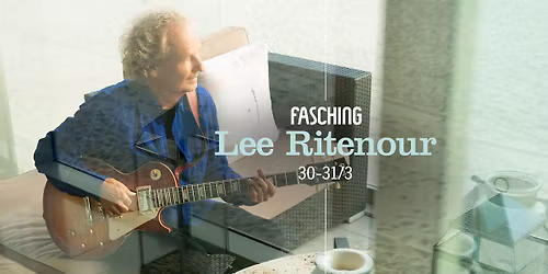 Lee Ritenour | Fasching, Stockholm