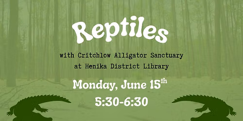 Critchlow Alligator Sanctuary @ Henika Library