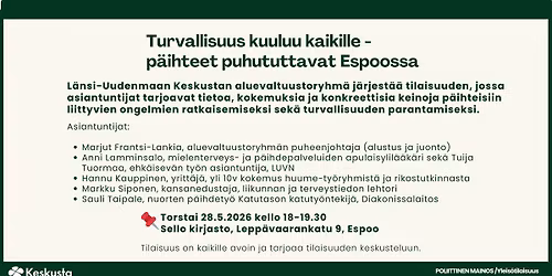 Turvallisuus kuuluu kaikille - p\u00e4ihteet puhututtavat Espoossa