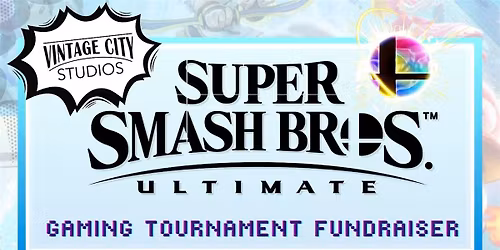 Smash Bros Gaming Fundraiser