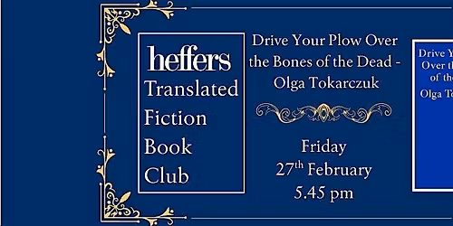 February Translated Fiction Book Club, at Heffers Bookshop