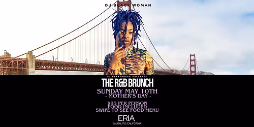 The R&B Brunch [Mother's Day] with DJ Black Woman - Sausalito