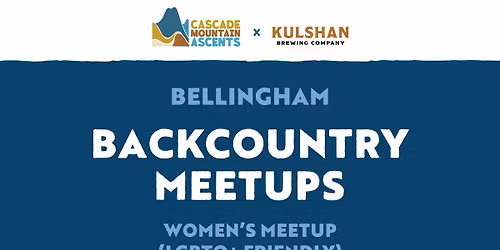 Bellingham Backcountry Meetup (Women's Meetup)