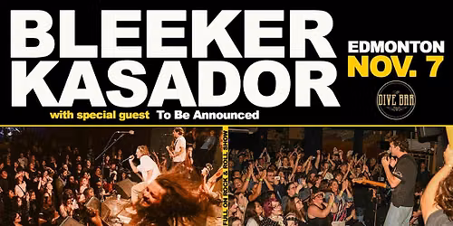 Kasador, and Bleeker, w\/ guests
