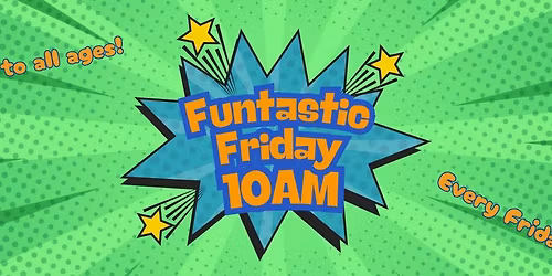 Funtastic Friday