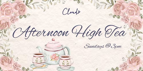 Afternoon High Tea