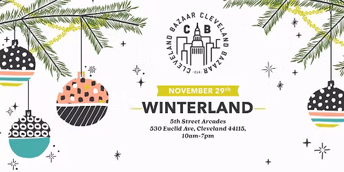 Cleveland Bazaar at WinterLand \/ 5th Street Arcades