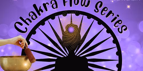 Chakra Flow Sound Journey Series: Crown Chakra