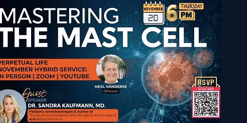 "Mastering the Mast cell" and "Age Reversal Update"