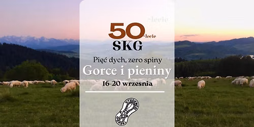 Pi\u0119\u0107 dych, zero spiny - Gorce i Pieniny!
