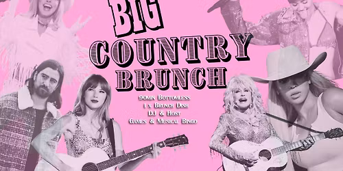 BIG COUNTRY BOTTOMLESS BRUNCH