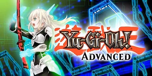 Yu-Gi-Oh - Weekly Locals - Advanced