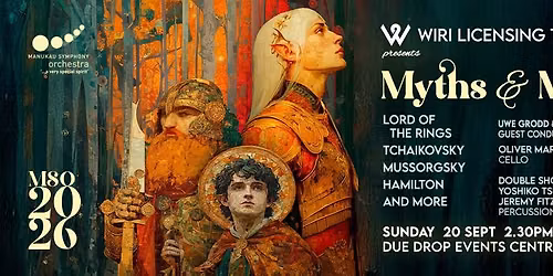 Wiri Licensing Trust Presents MSO Family Concert 'Myths & Monsters'