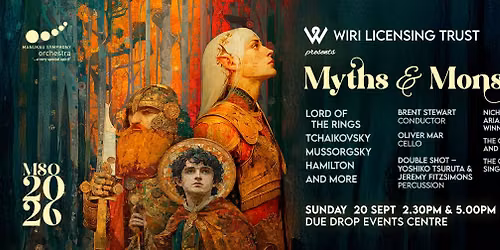 Wiri Licensing Trust Presents MSO Family Concert 'Myths & Monsters'