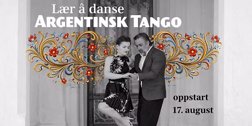 Nybegynnerkurs i Argentinsk Tango \u2013 Oppstart 17. august