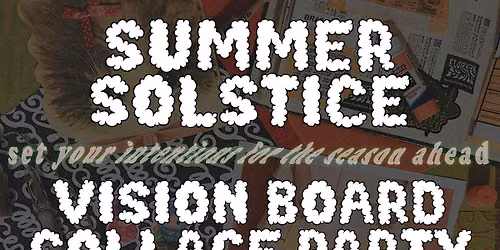 Summer Solstice Vision Board Collage Party
