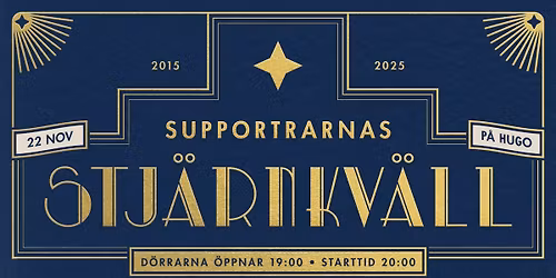 Supportrarnas Stj\u00e4rnkv\u00e4ll 2025