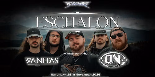 Eschalon \/\/ Vanitas \/\/ Our North plus Afterparty @ Legends Sports Bar & Lounge, Mansfield