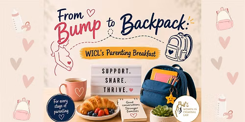 WICL's Inaugural Parenting Breakfast - from Bump to Backpack!